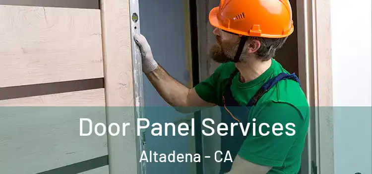  Door Panel Services Altadena - CA