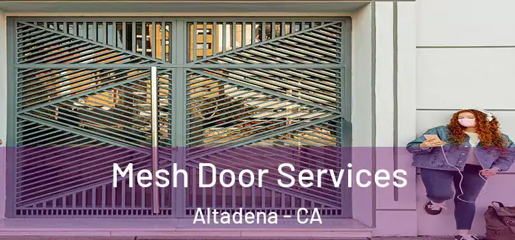  Mesh Door Services Altadena - CA