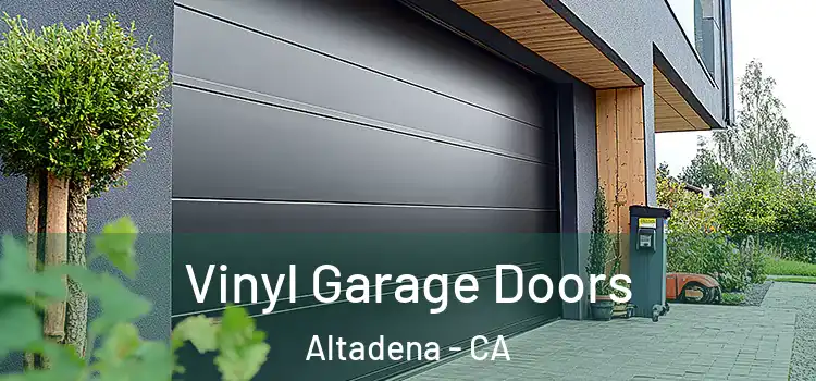  Vinyl Garage Doors Altadena - CA